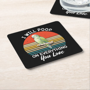 I Will Poop On Everything You Love Birds Retro Square Paper Coaster