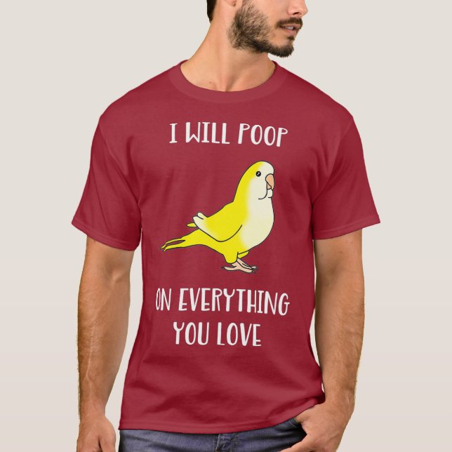 I will Poop on Everything you Love Yellow Quaker T-Shirt (Front)