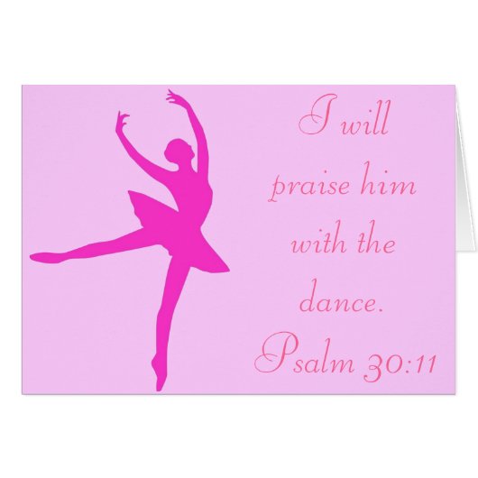 I will Praise him with Dance Cards (Front Horizontal)