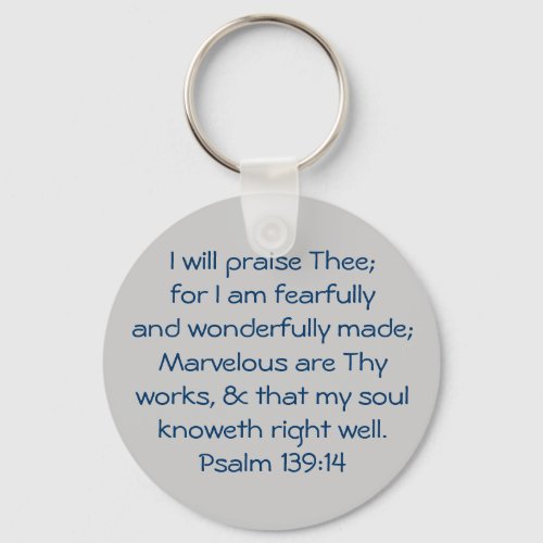 I will praise Thee for I am fearfully and wond Keychain
