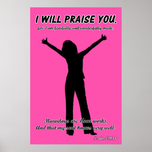 I Will Praise You - Psalm 139:14 Pink Silhouette Poster
