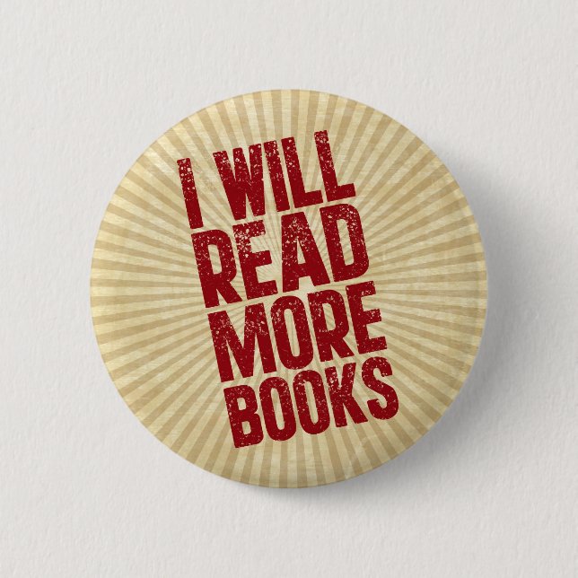 I Will Read More books Button (Front)