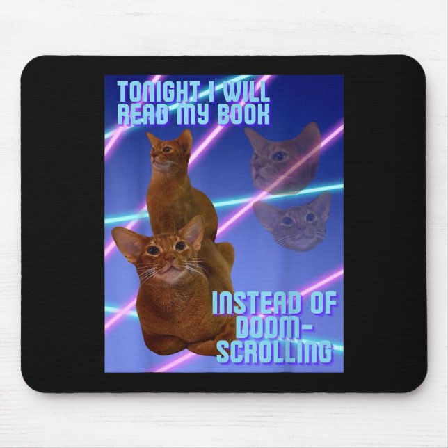 I will read my book instead of doomscrolling  mouse pad (Front)