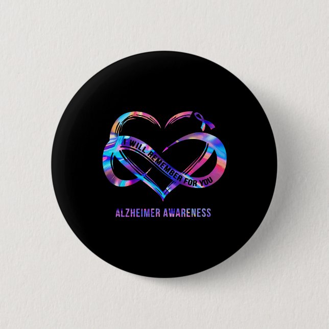 I-Will Remember For You Alzheimer Awareness  Button (Front)