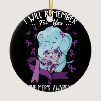 I Will Remember For You Alzheimer's Awareness Ceramic Ornament