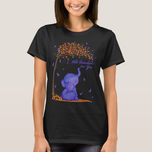 I Will Remember For You Alzheimers Awareness Elepl T_Shirt