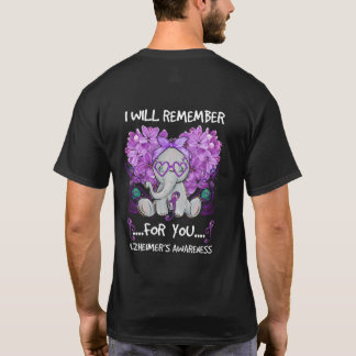 I Will Remember For You Alzheimer's Awareness T-Shirt