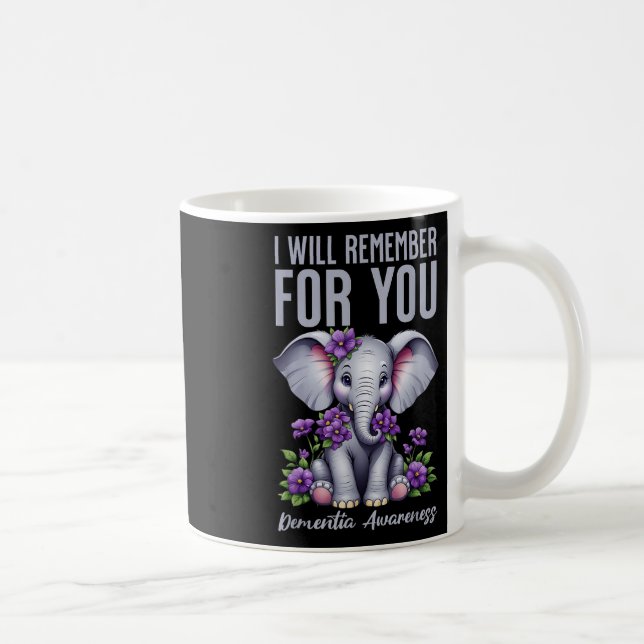 I Will Remember For You Dementia Awareness Elephan Coffee Mug (Right)