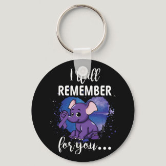 I Will Remember For You Elephant Alzheimers Keychain