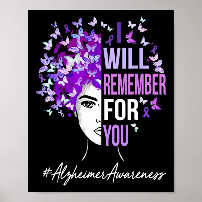 I Will Remember For You Heimerheimer Awareness Wom Poster (Front)