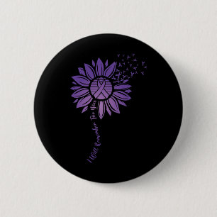 I Will Remember For You Purple Sunflower Alzheimer Button