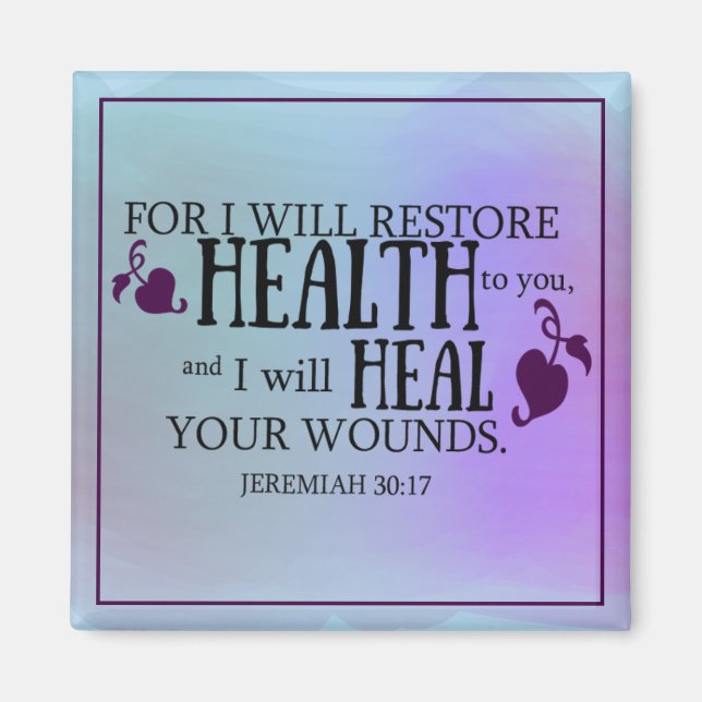 I Will Restore Health to You scripture quote   Magnet (Front)