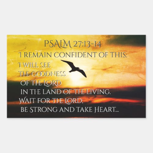 I will see the goodness of the Lord Psalm 2713_14 Rectangular Sticker