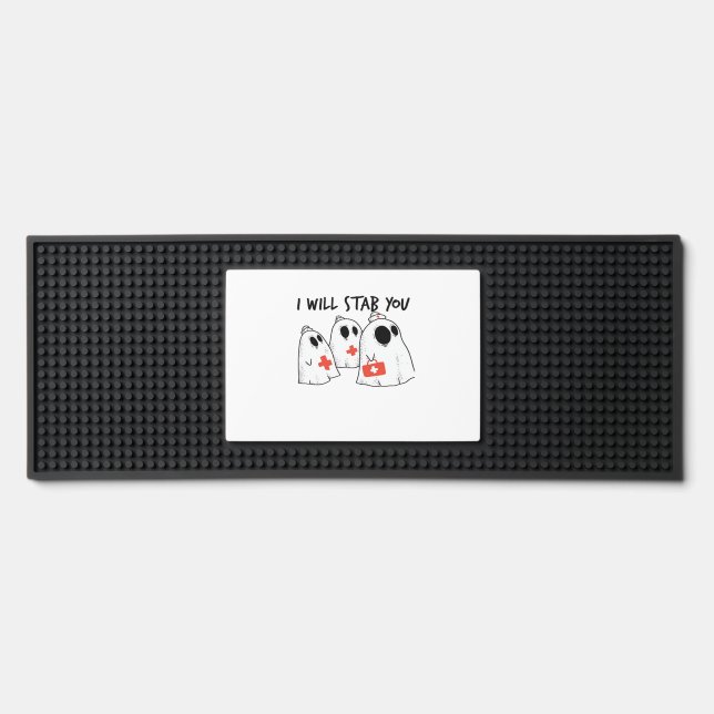 I Will Stab You Ghost Nurse Funny RN Halloween Gho Bar Mat (Front)