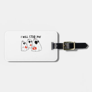 I Will Stab You Ghost Nurse Funny RN Halloween Gho Luggage Tag