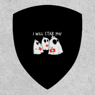 I Will Stab You Ghost Nurse Funny RN Halloween Gho Patch