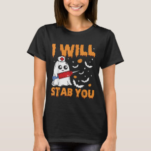I Will Stab You Ghost Nurse Retro Funny Halloween T-Shirt
