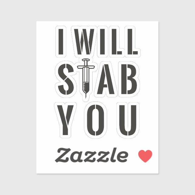 I Will Stab You - Nurse Sticker (Sheet)