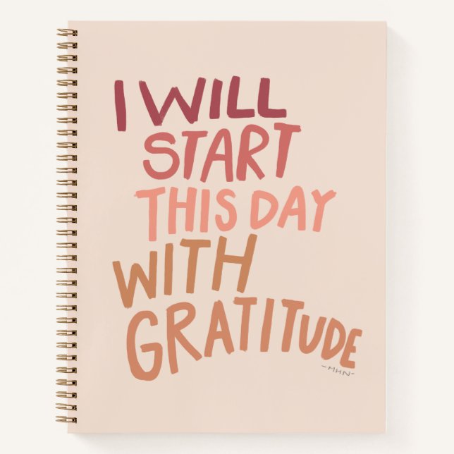 I will start this day with gratitude - bold trendy notebook (Front)