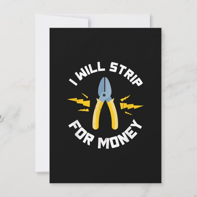 I Will Strip Money Electrician Electrical Union Note Card (Front)