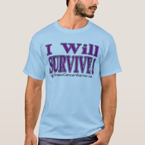 I WILL SURVIVE T_Shirt