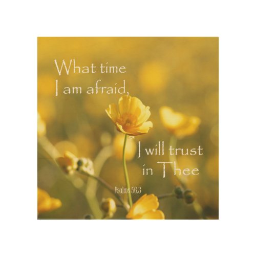 I will Trust in Thee Bible Verse with Wildflowers Wood Wall Art