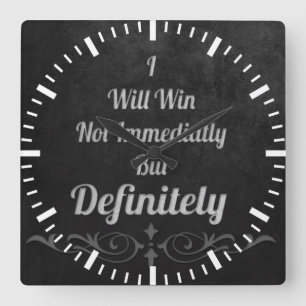 I Will Win - Motivational Square Wall Clock