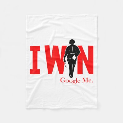 I Win Google Me Motivational Confidence Shirt  Fleece Blanket
