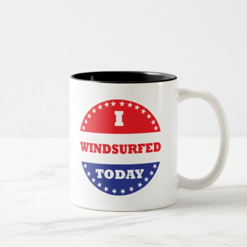 I Windsurfed Today Two_Tone Coffee Mug