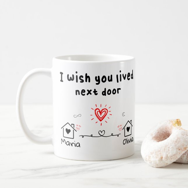 i wish i lived next door, Custom best friend gift Coffee Mug (With Donut)