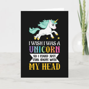 I Wish I Was A Unicorn Card