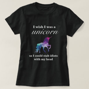 I wish I was a Unicorn. . . UPDATED T-Shirt