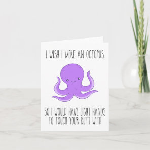 I Wish I Were an Octopus Funny Love Note Card