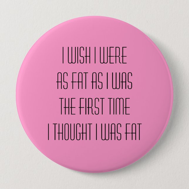 I wish I were ... Pinback Button (Front)