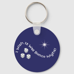 i wish it was bunco night keychain