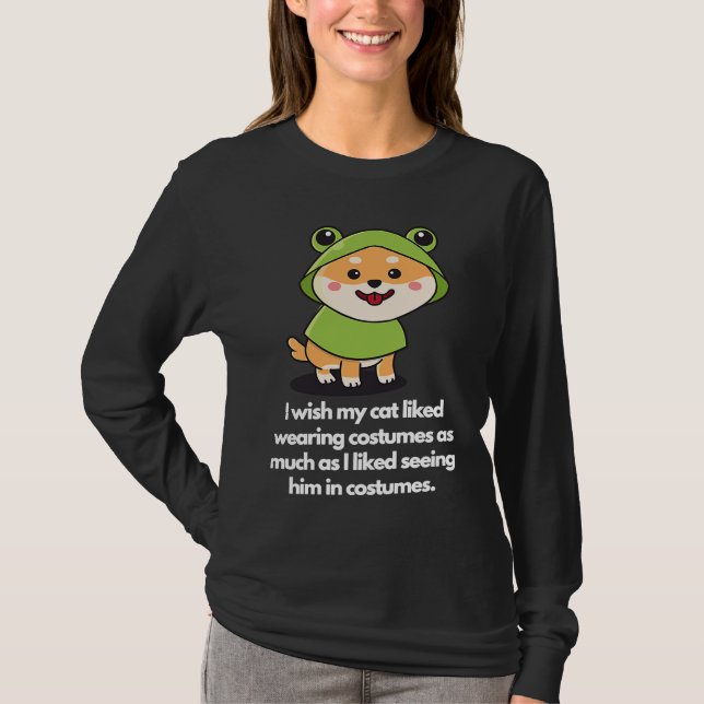 I wish my doggy liked wearing costumes T-Shirt (Front)