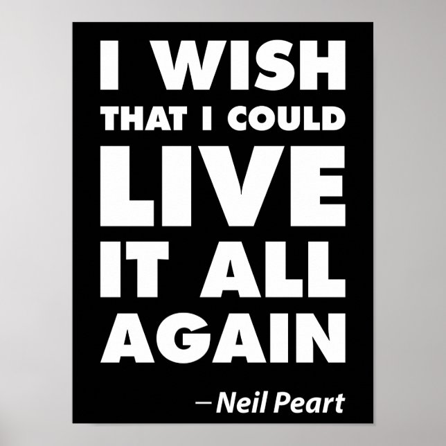 I Wish That I Could Live It All Again Poster (Front)