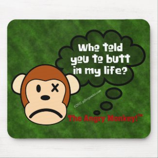 I wish that you would get out of my life mousepad