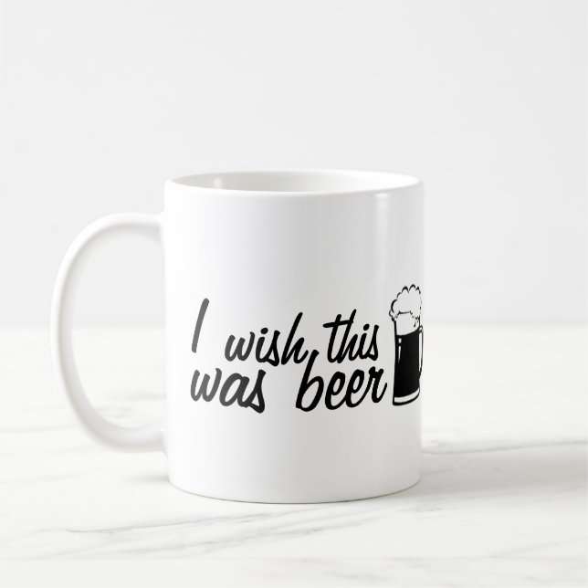 I wish this was beer Coffee Mug (Left)