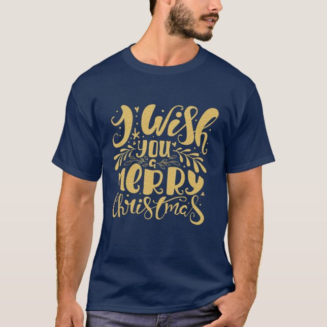 I wish You A Merry Christmas Gold Typography T-Shirt (Front)