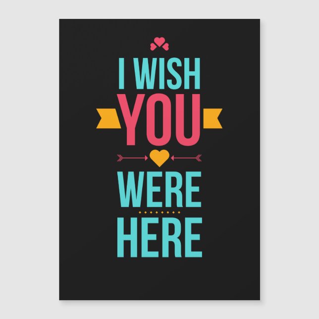 I Wish You Were Here Love Hearts