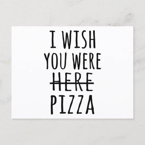 I wish you were here pizza postcard
