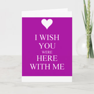 I WISH YOU WERE HERE WITH ME SAD QUOTES MISSING YO CARD