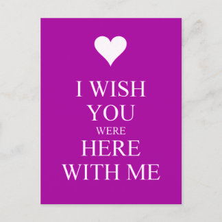 I WISH YOU WERE HERE WITH ME SAD QUOTES MISSING YO POSTCARD
