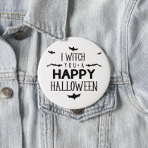 I witch you a happy Halloween Button
