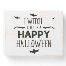 I witch you a happy Halloween