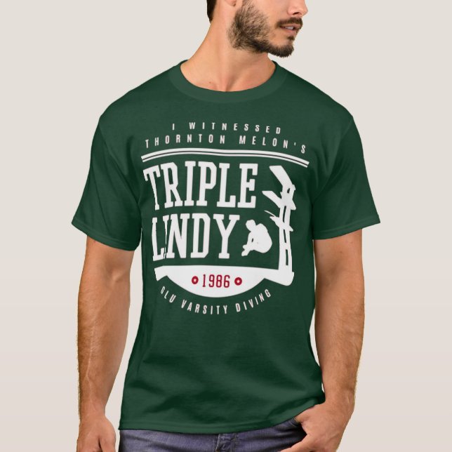 I Witnessed Thornton Melon's Triple Lindy T-Shirt (Front)