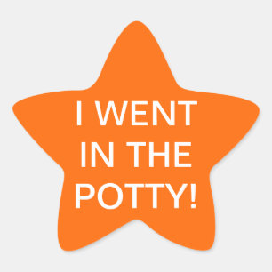I WNET IN THE POTTY! - star stickers