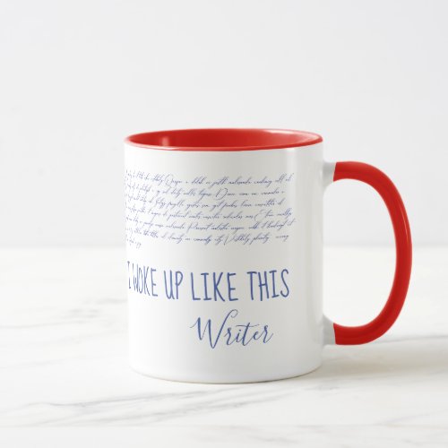 I Woke Up Like This Meme Funny Writer Slogan Mug