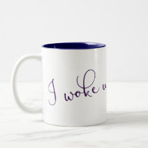 I Woke Up Like This